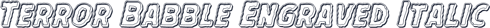 Terror Babble Engraved Italic