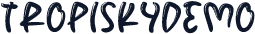TropiskyDemo