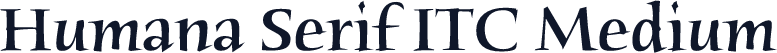 Humana Serif ITC Medium