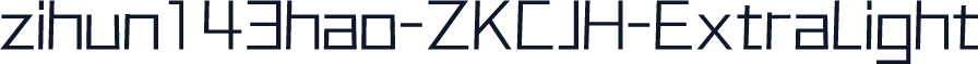 zihun143hao-ZKCJH-ExtraLight