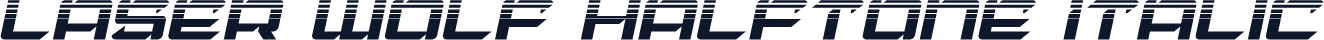 Laser Wolf Halftone Italic