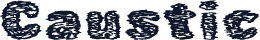 Caustic