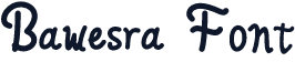 Bawesra Font