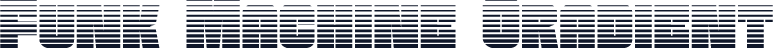 Funk Machine Gradient