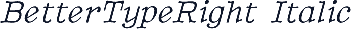 BetterTypeRight Italic