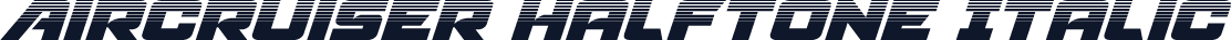 Aircruiser Halftone Italic
