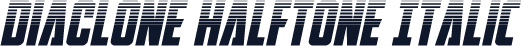 DiaClone Halftone Italic