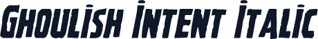 Ghoulish Intent Italic