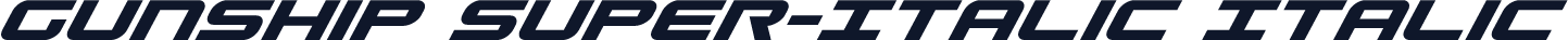 Gunship Super-Italic Italic