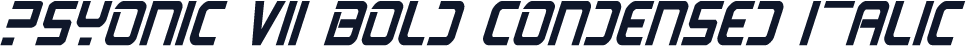 PsYonic VII Bold Condensed Italic