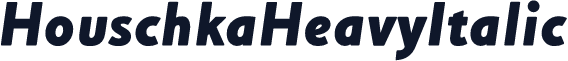 HouschkaHeavyItalic