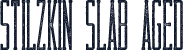 Stilzkin Slab Aged