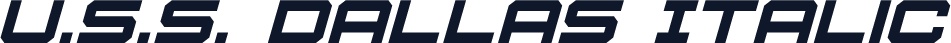 U.S.S. Dallas Italic