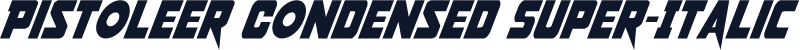 Pistoleer Condensed Super-Italic