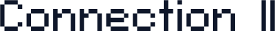 Connection II