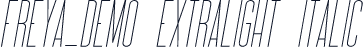 Freya_DEMO ExtraLight Italic
