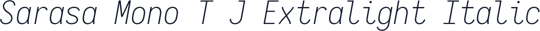 Sarasa Mono T J Extralight Italic
