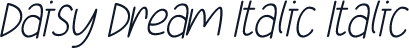 Daisy Dream Italic Italic