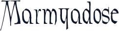 Marmyadose