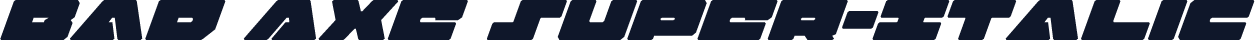 Bad Axe Super-Italic