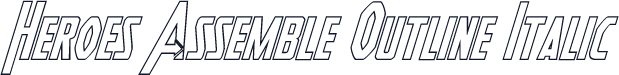 Heroes Assemble Outline Italic