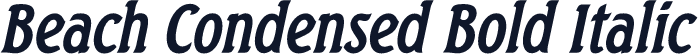Beach Condensed Bold Italic
