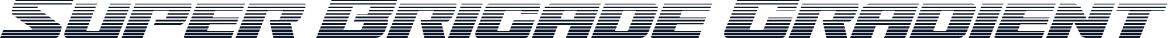 Super Brigade Gradient