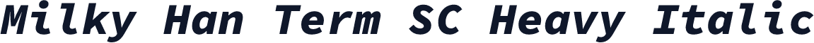Milky Han Term SC Heavy Italic