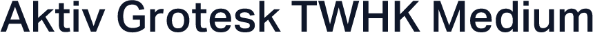 Aktiv Grotesk TWHK Medium