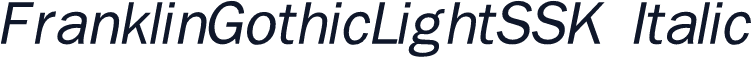FranklinGothicLightSSK Italic