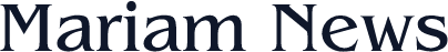 Mariam News