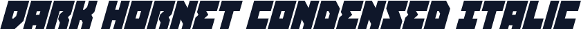 Dark Hornet Condensed Italic