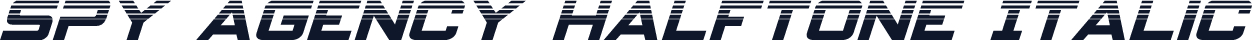 Spy Agency Halftone Italic