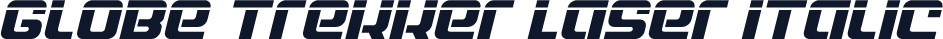 Globe Trekker Laser Italic