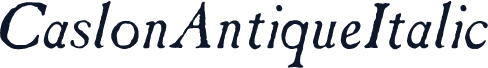 CaslonAntiqueItalic