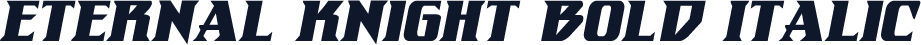 Eternal Knight Bold Italic