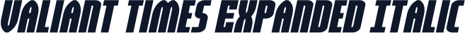 Valiant Times Expanded Italic