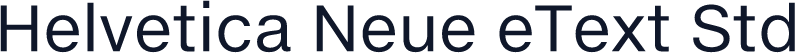 Helvetica Neue eText Std