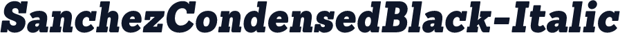 SanchezCondensedBlack-Italic