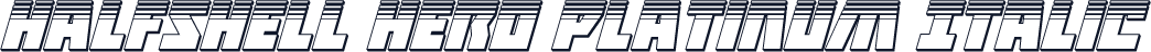 Halfshell Hero Platinum Italic