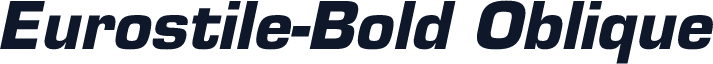 Eurostile-Bold Oblique