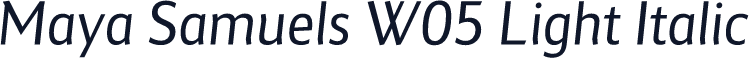 Maya Samuels W05 Light Italic