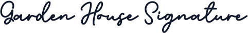 Garden House Signature