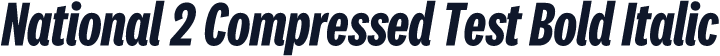 National 2 Compressed Test Bold Italic