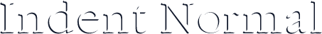 Indent Normal