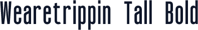 Wearetrippin Tall Bold