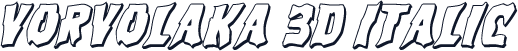 Vorvolaka 3D Italic