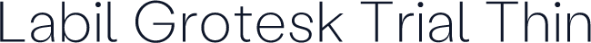 Labil Grotesk Trial Thin