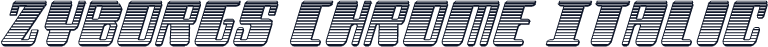 Zyborgs Chrome Italic