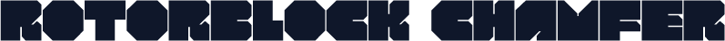 ROTORblock Chamfer